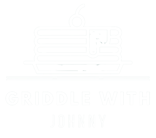 Griddle With Johnny